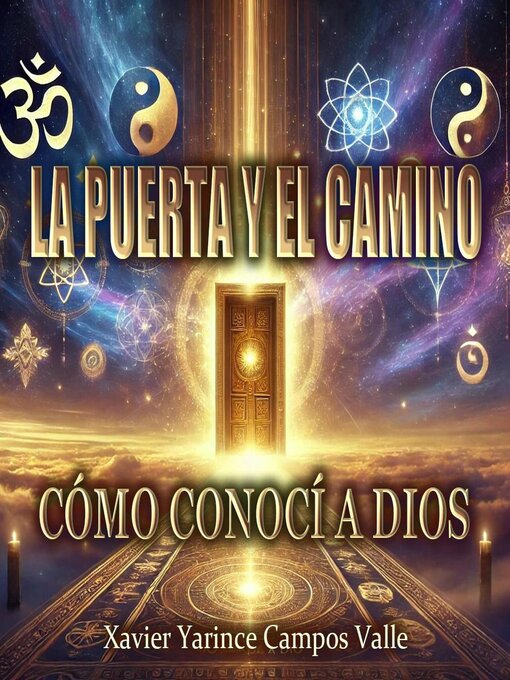 Title details for La puerta y el camino by Xavier Yarince Campos Valle - Available